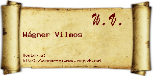 Wágner Vilmos névjegykártya